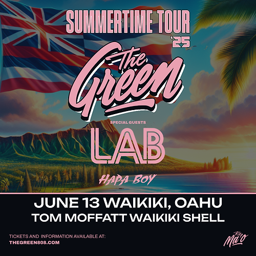L.A.B w/ The Green - Hawaii - June 2025 • Loop Recordings Aot(ear)oa
